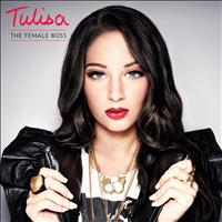 Tulisa - The Female Boss (Explicit)