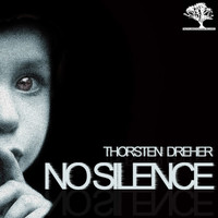 Thorsten Dreher - No Silence (Original Mix)