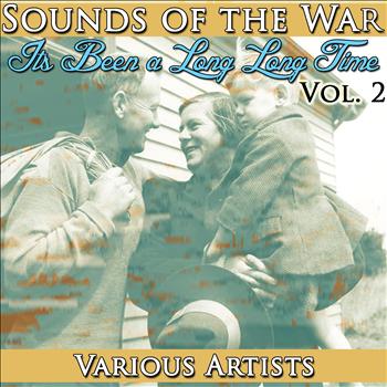 Various Artists - Sounds of the War Vol. 2: It's Been a Long, Long Time