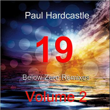 Paul Hardcastle - 19 Below Zero Remixes Volume 2