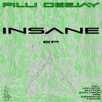 Pilli Deejay - Insane