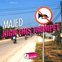 Majed - Kick This Trumpet (Original Horse Mix)