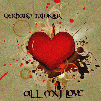 Gerhard Trinkler - All My Love (Original Mix)