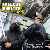 Fallout Shelter - Soundtrack Episode 2 the Mechanic