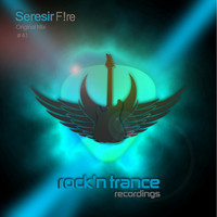 Seresir - F!re (Original Mix)
