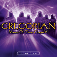 Gregorian - Masters of Chant: Chapter VI