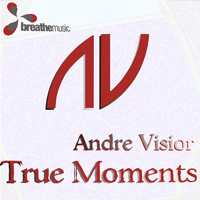 André Visior - True Moments