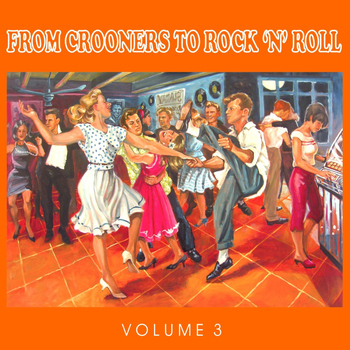 Various Artists - The 50's - From Crooners to Rock 'n' Roll, Vol. 3