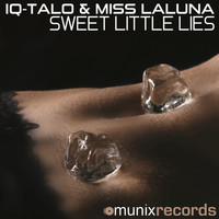 IQ-Talo & Miss Laluna - Sweet Little Lies (Explicit)