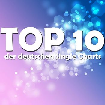 Various Artists - Top 10 der Deutschen Single Charts