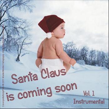 Various Artists - Santa Claus Is Coming Soon, Vol.1 - Instrumental