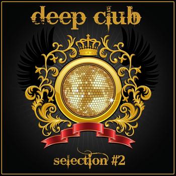 Various Artists - Deep Club (Selection #2)