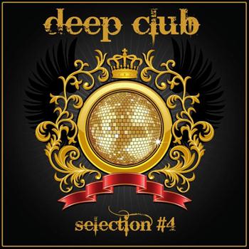 Various Artists - Deep Club (Selection #4)