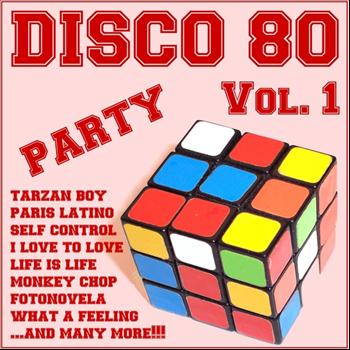 Various Artists - Disco 80 Party , Vol. 1