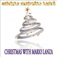 Mario Lanza - Christmas with Mario Lanza (Original Christmas Album)