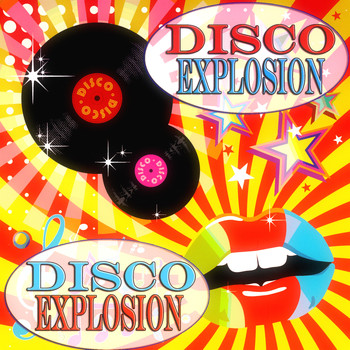 Various Artists - Disco Explosion (25 Original Smash Hits)