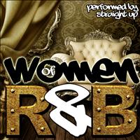 Straight Up - Women of R&B