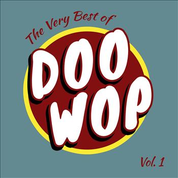 Various Artists - The Very Best of Doo Wop, Vol. 1