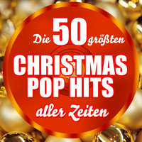 Silver Santa & The Sweating Snowmen - Die 50 größten Christmas Pop Songs aller Zeiten