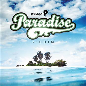 Various Artists - Paradise Riddim (Trinidad and Tobago Carnival Soca 2013)
