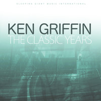 Ken Griffin - The Classic Years