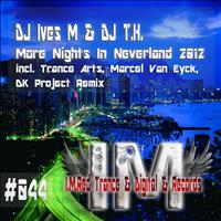 Dj Ives M & Dj T.H. - More Nights In Neverland 2012
