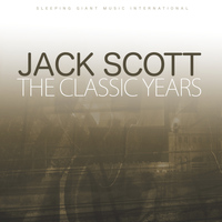 Jack Scott - The Classic Years