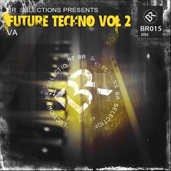 Various Artists - Future Techno Vol 2