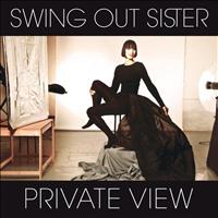 Swing Out Sister - Private View