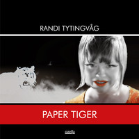 Randi Tytingvåg - Paper Tiger