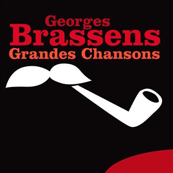 Georges Brassens - Georges Brassens: Grandes chansons