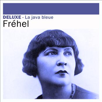 Fréhel - Deluxe: La java bleue