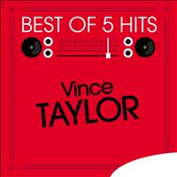 Vince Taylor - Best of 5 Hits - EP