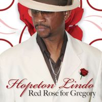 Hopeton Lindo - Red Rose for Gregory - Single