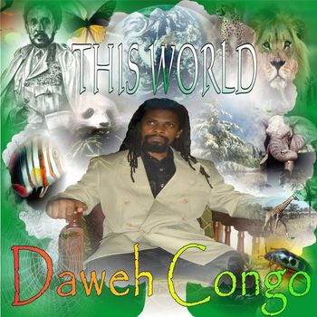 Daweh Congo - This World - Single