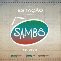 Sambô - Estação Sambô - Ao Vivo