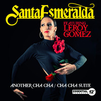 Santa Esmeralda - Another Cha Cha / Cha Cha Suite