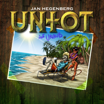 Jan Hegenberg - Untot auf Urlaub