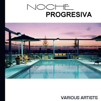 Various Artists - Noche Progresiva