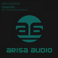 Alex Larichev - Operatic