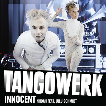 TANGOWERK feat. Lulu Schmidt - Innocent