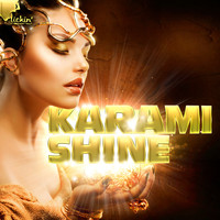 Karami - Shine