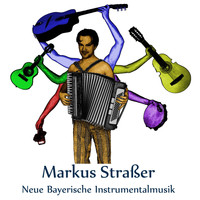 Markus Straßer - Neue bayerische Instrumentalmusik