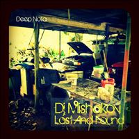 DJ Mishakov - Lost and Found