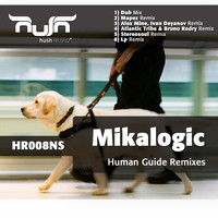Mikalogic - Human Guide (Remixes)
