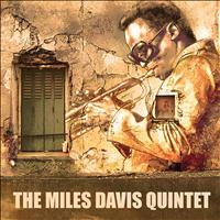 The Miles Davis Quintet - The Miles Davis Quintet