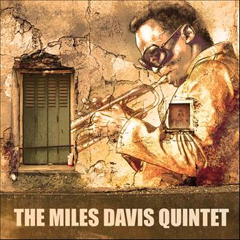 The Miles Davis Quintet - The Miles Davis Quintet