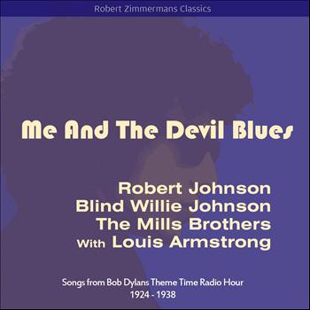 Various Artists - Me and the Devil Blues (Songs from Bob Dylans Theme Time Radio Hour 1924 - 1938)