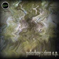 Polarboy - Circa EP