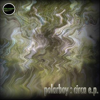 Polarboy - Circa EP